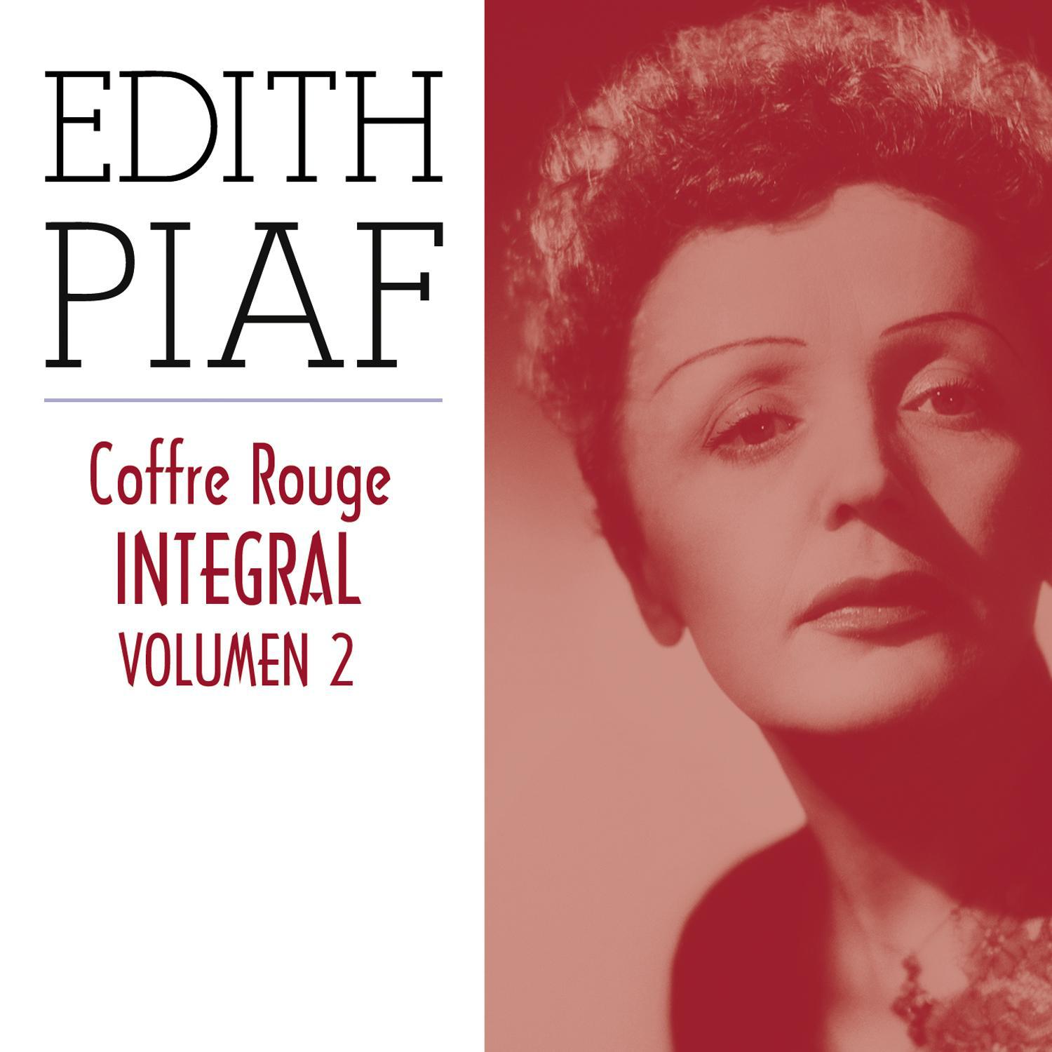 Edith Piaf, Coffre Rouge Integral, Vol. 2/10专辑