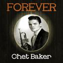 Forever Chet Baker专辑