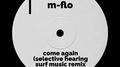 come again (Selective Hearing SURF Music Remix)