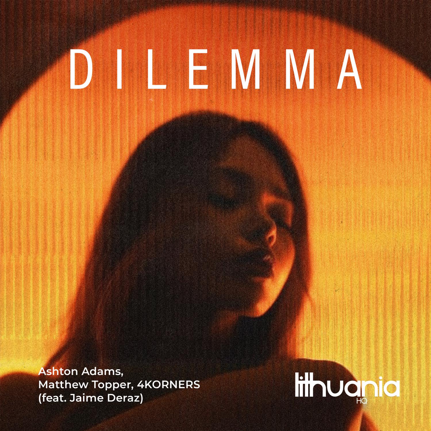 Ashton Adams - Dilemma