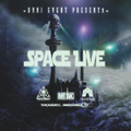 Space Live (Original Mix)