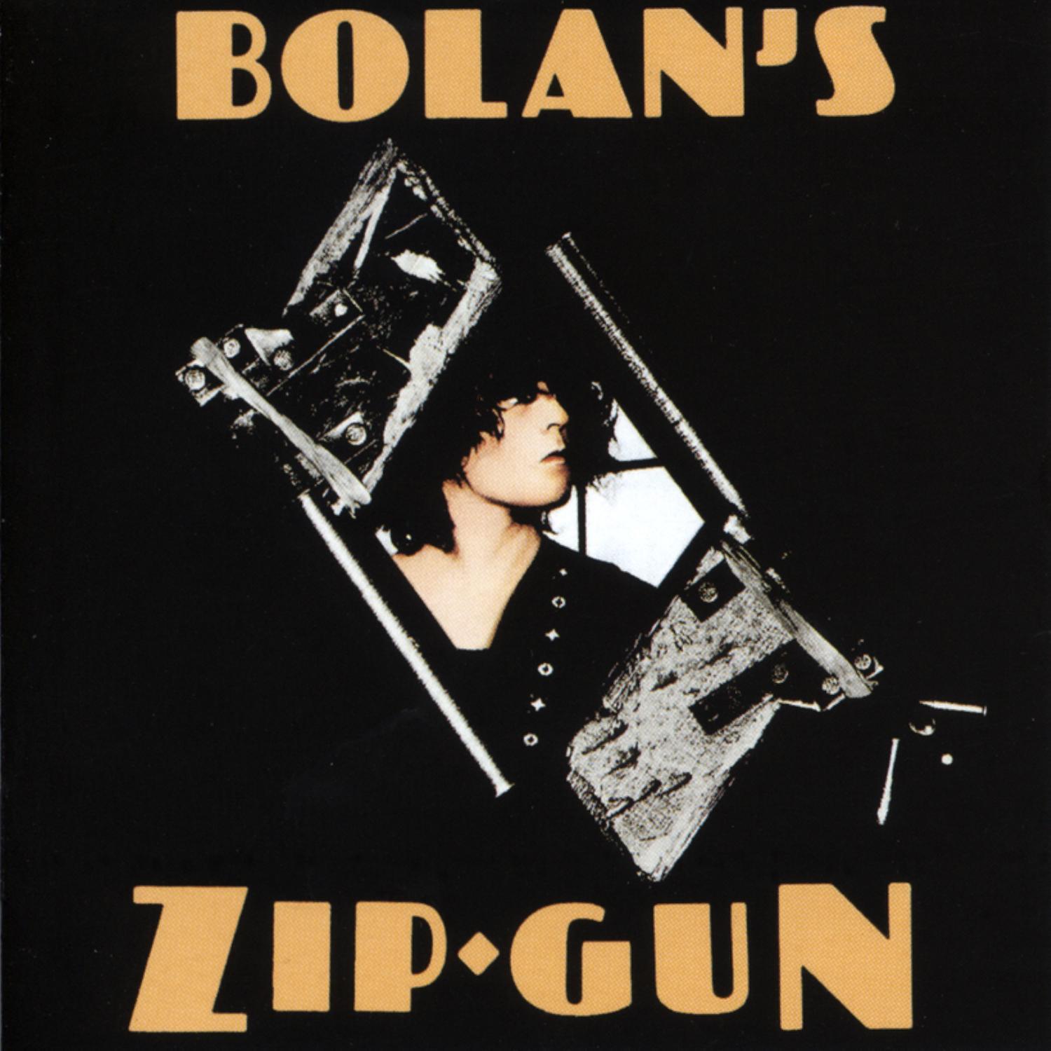 Bolan's Zip Gun (Deluxe Edition)