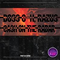 Cash on the Radar（DJ Ryan Rework）