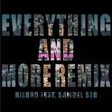 Everything and more remix专辑