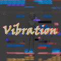 Vibration