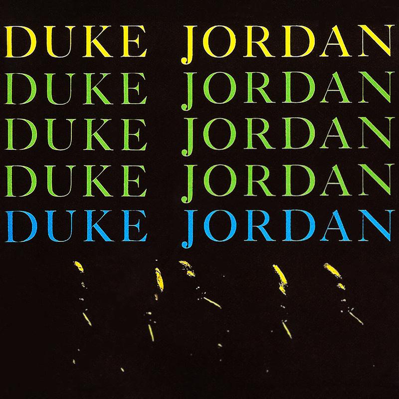 Duke Jordan Trio & Quintet专辑