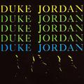 Duke Jordan Trio & Quintet