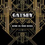 Love Is the Drug (From "The Great Gatsby")专辑