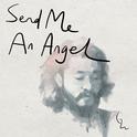 Send Me An Angel专辑