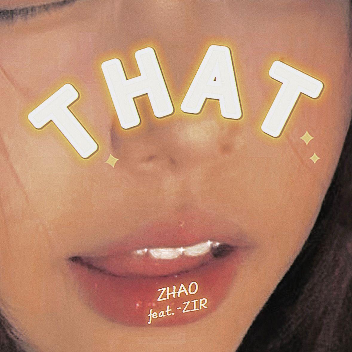 THAT（feat.-ZIR）