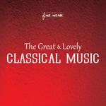 The Great & Lovely Classical Music专辑