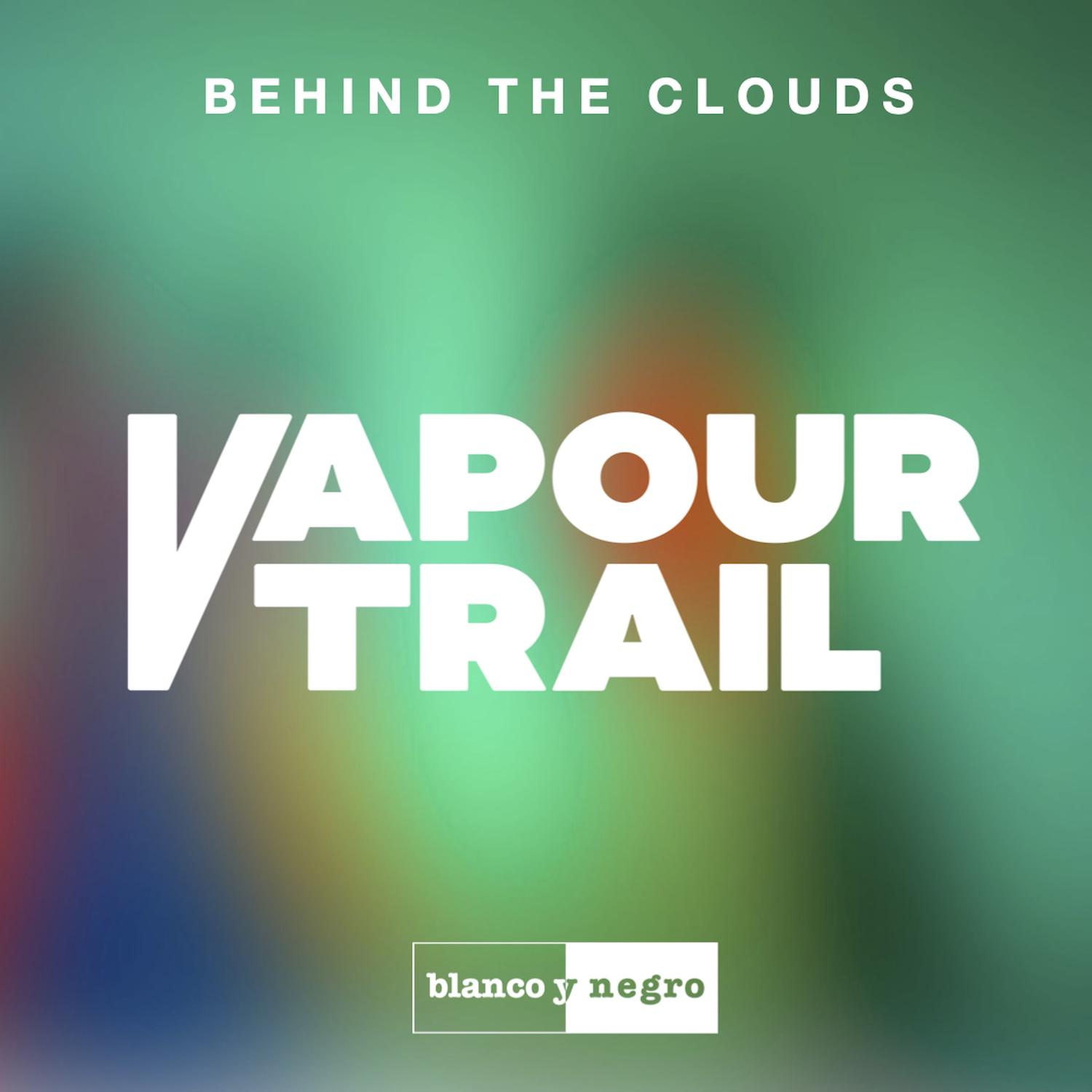 Behind the Clouds