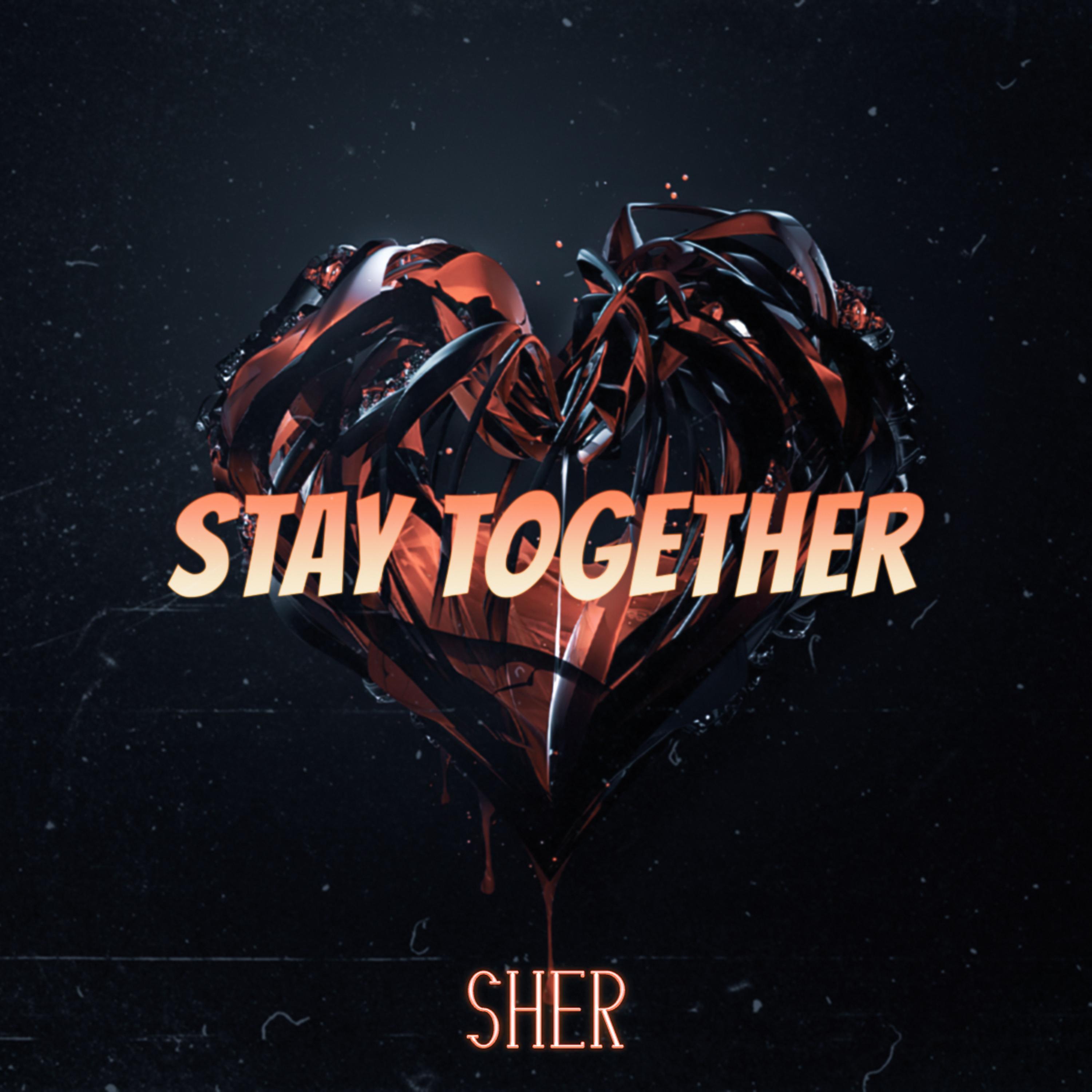 Stay together