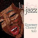 Ladies in Jazz - Rosemary Clooney Vol. 1专辑