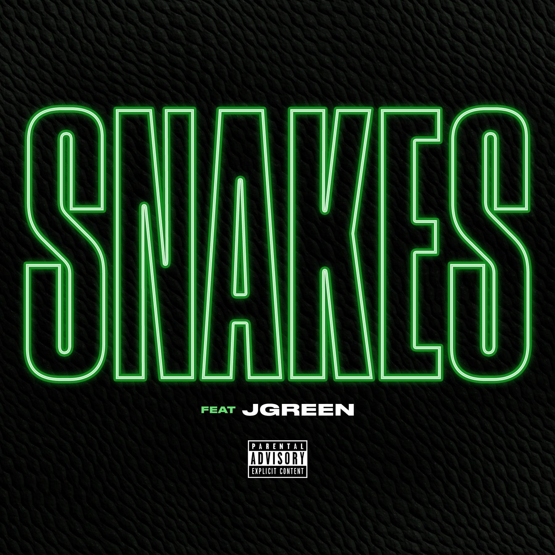 Snakes (feat. JGreen)