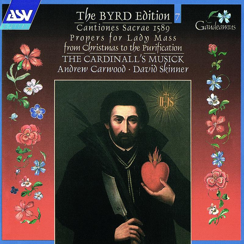 Byrd:Cantiones sacrae 1589; Propers for Lady Mass from Christmas to the Purification