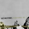 Jazz Milestones: Quincy Jones, Vol. 7