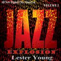 Lester Young: Jazz Explosion, Vol. 2专辑