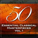 50 Essential Classical Masterpieces, Vol. 1专辑