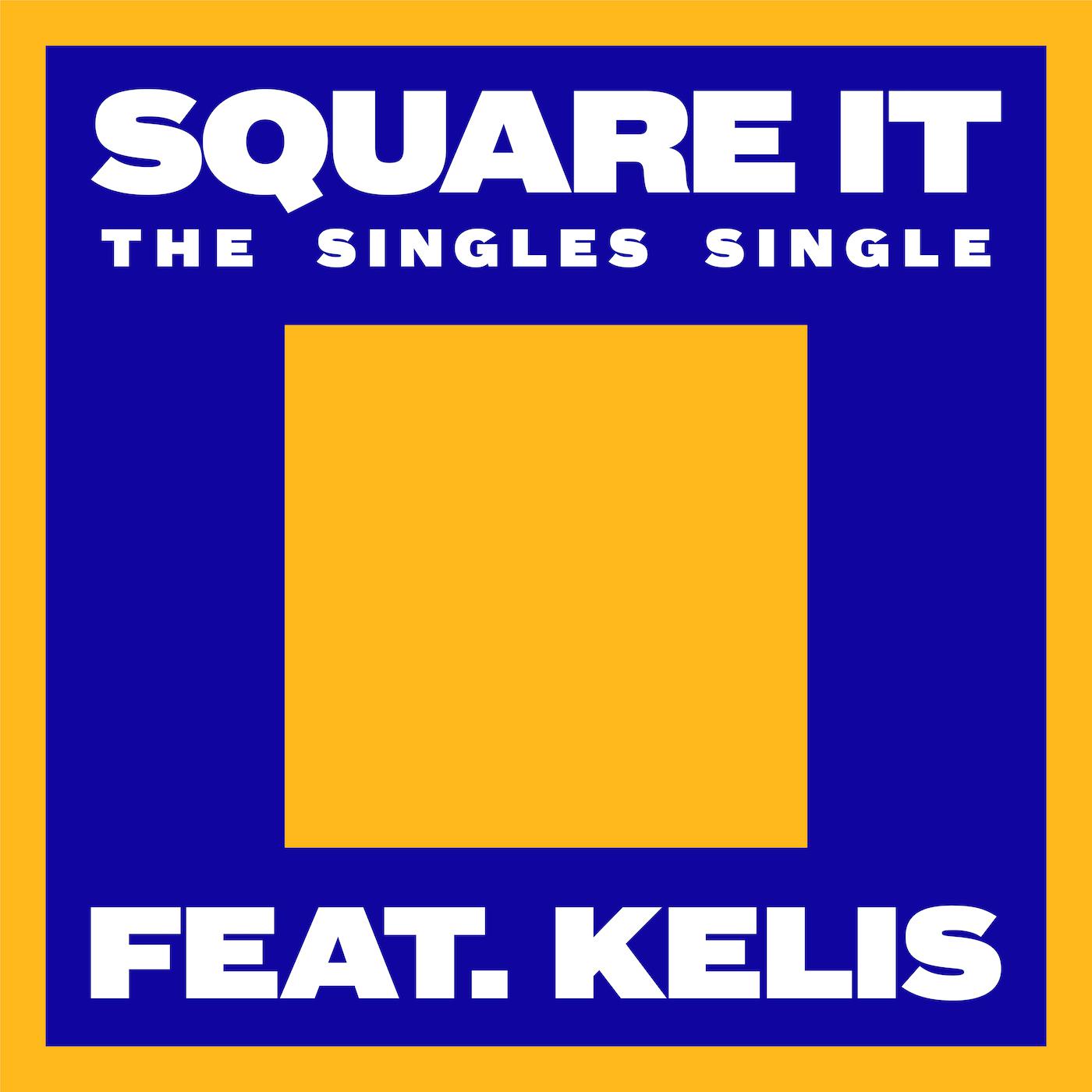 Kraft Singles - Square It (feat. Kelis)