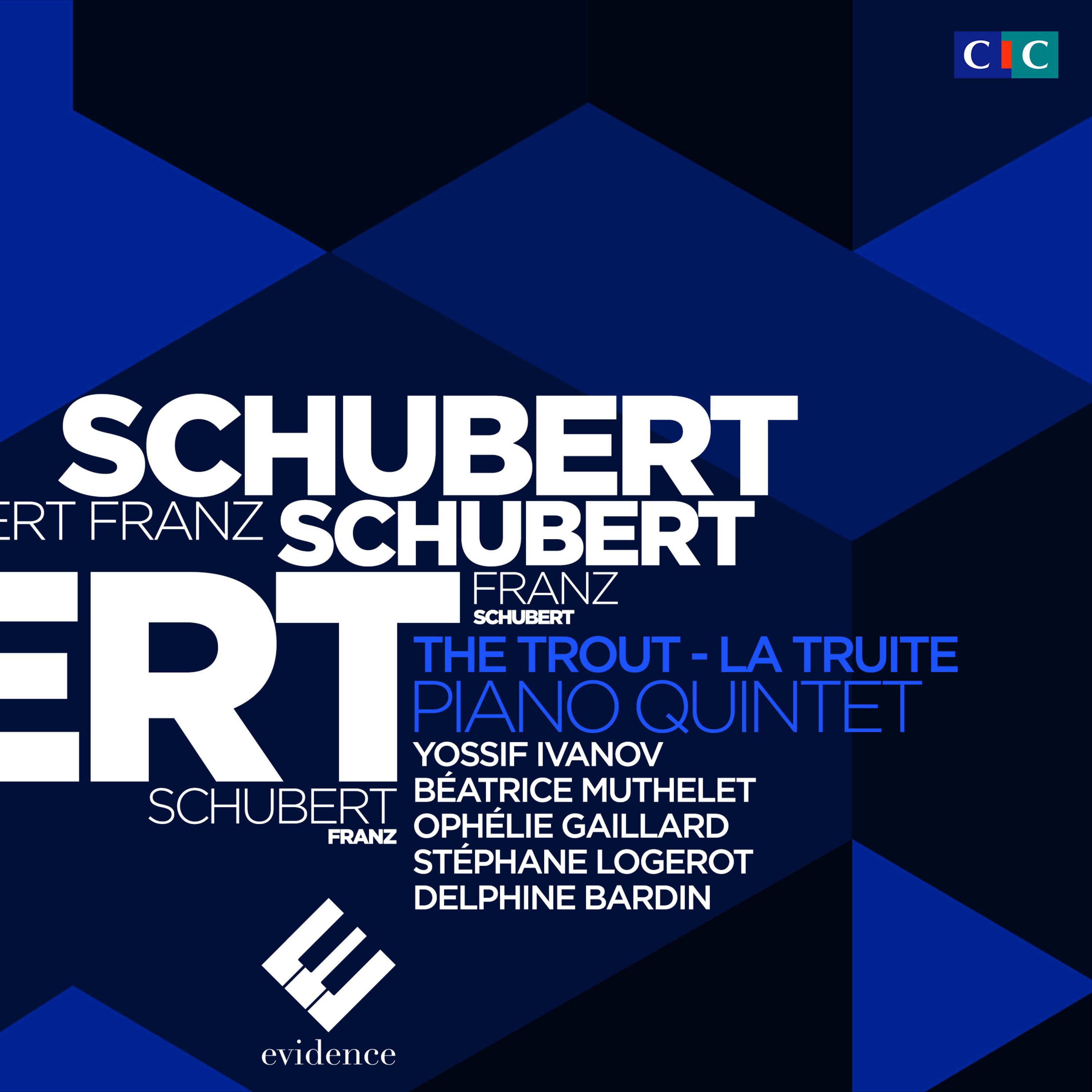 Schubert: Piano Quintet "The Trout" (Recorded Live / Enregistrement Live)
