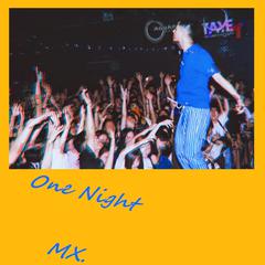 One Night