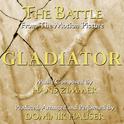 Gladiator: "The Battle" - Theme from the Motion Picture (Hans Zimmer)专辑