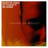 Brazo Wa Afrika - Sound of Music