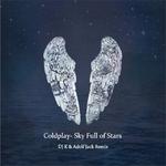 Sky Full of Stars(DJ K & Adolf Jack Remix)专辑