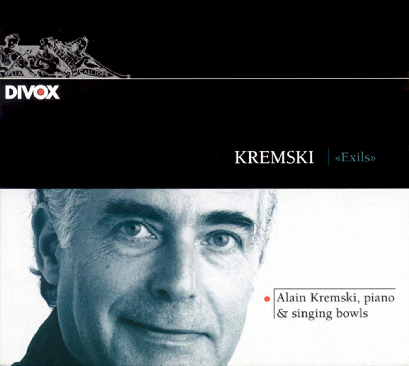 KREMSKI, A.: Exils / Aube / Priere / Souvenir / Contemplation (Kremski, Barthelemy)