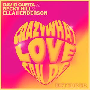 David Guetta, Becky Hill & Ella Henderson - Crazy What Love Can Do (BB Instrumental) 无和声伴奏 （降7半音）