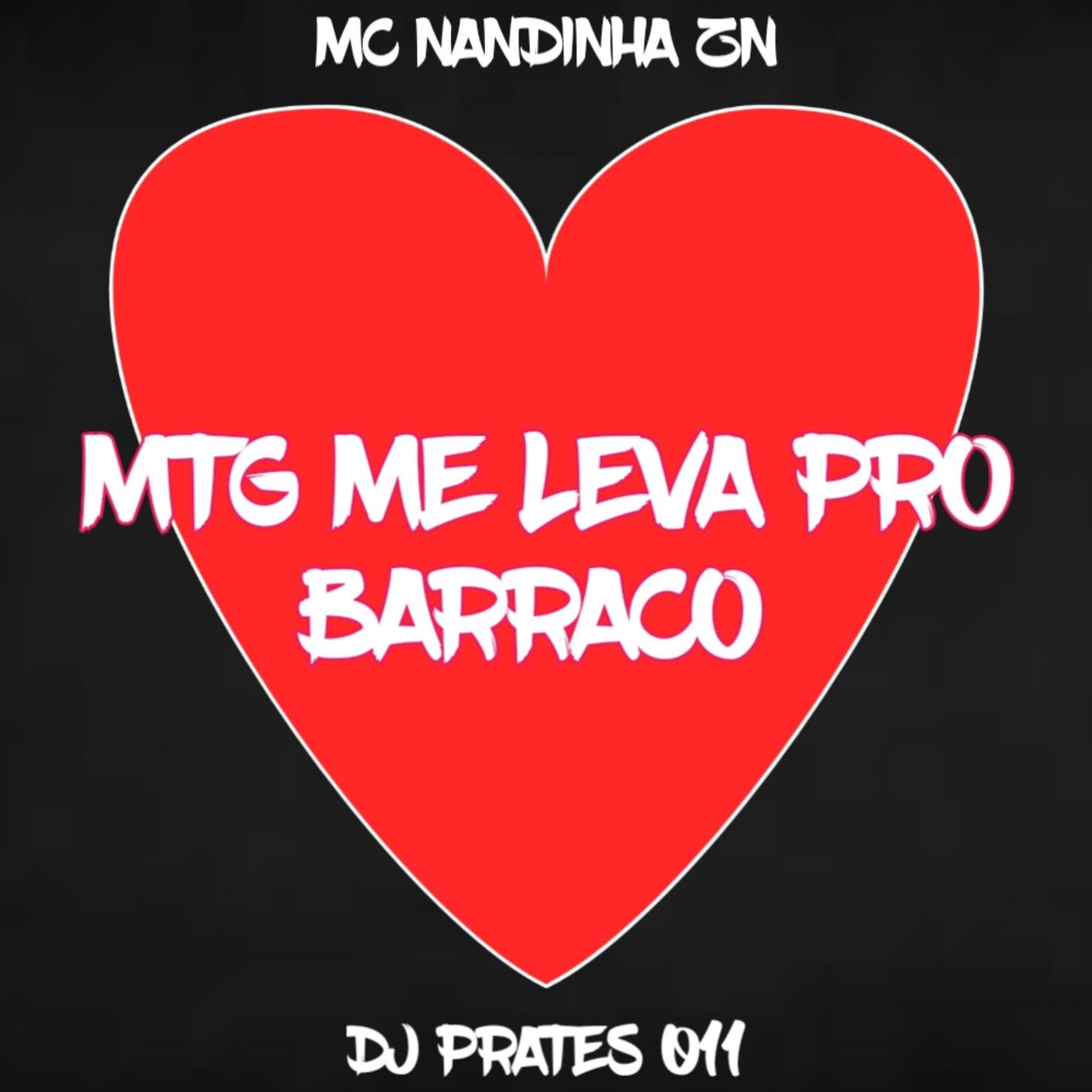 DJ PRATES 011 - MTG ME LEVA PRO BARRACO