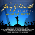 The Jerry Goldsmith Collection - Volume One: Rarities
