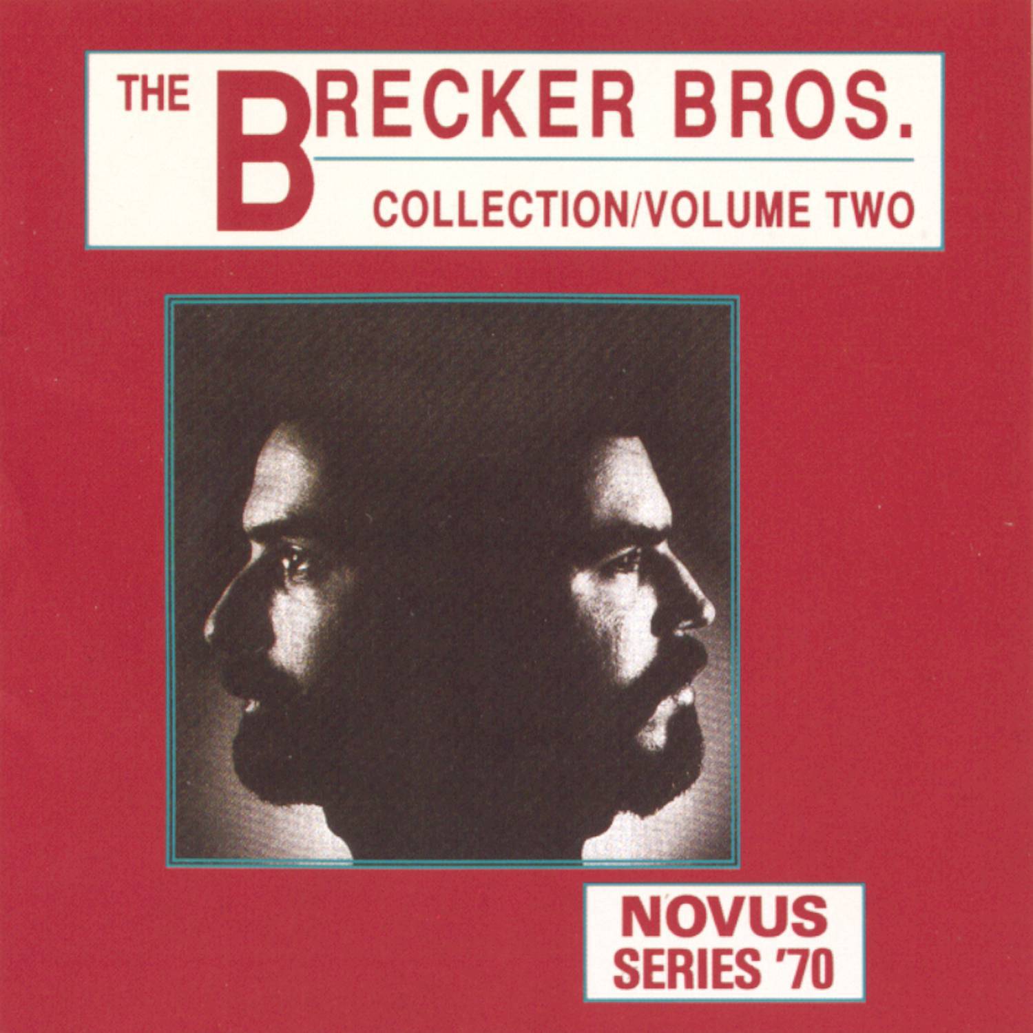 The Brecker Brothers Collection Vol.2专辑