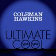 Coleman Hawkins: Verve Ultimate Cool