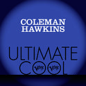 Coleman Hawkins: Verve Ultimate Cool专辑