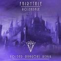 Fairytale (Folded Dragons Remix)专辑