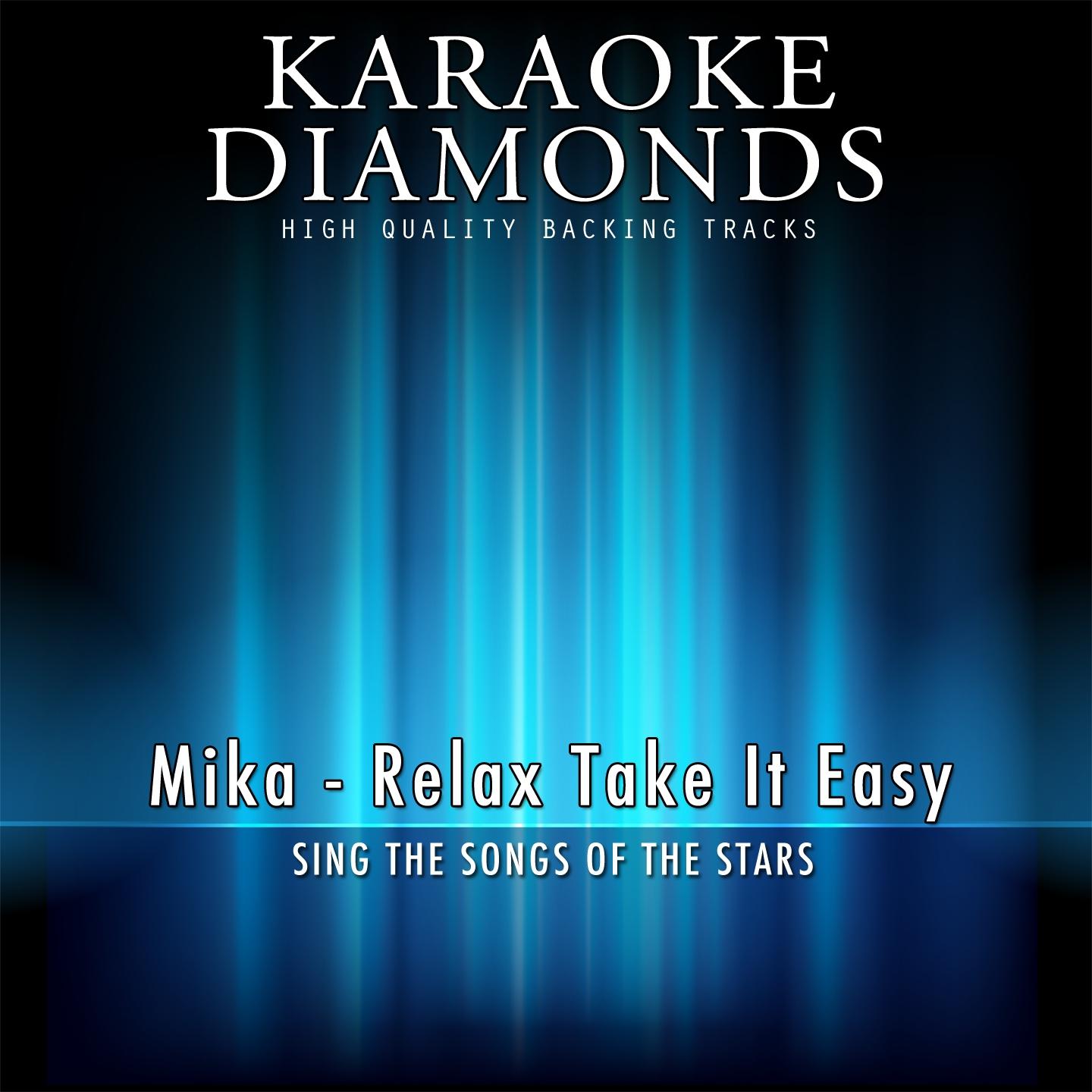 Relax Take It Easy (Karaoke Version)专辑