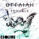Trouble (eSQUIRE Remix)专辑
