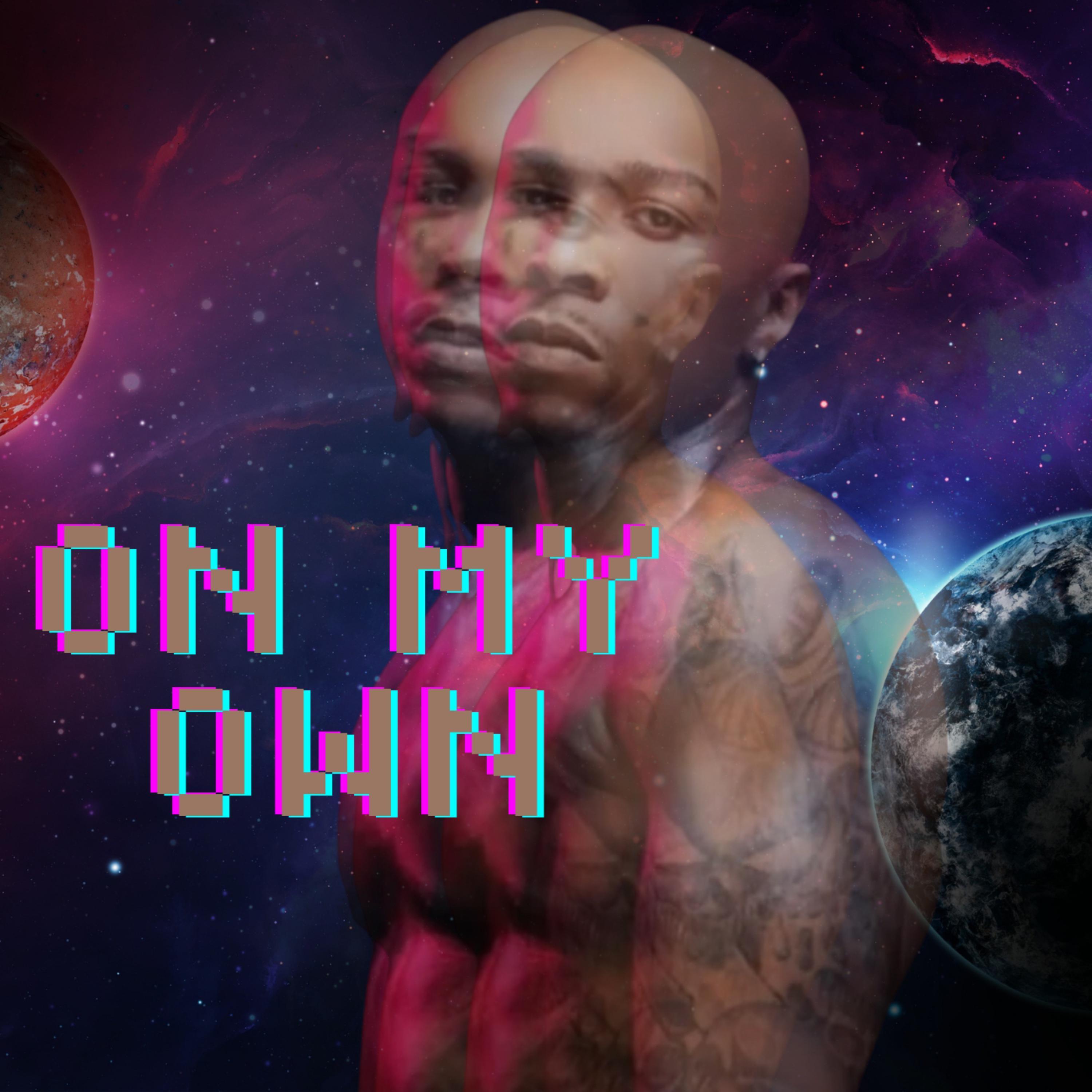 On My Own