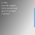 come again (Chroma-kei SURF Music Remix)