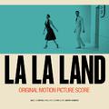 La La Land (Original Motion Picture Score)