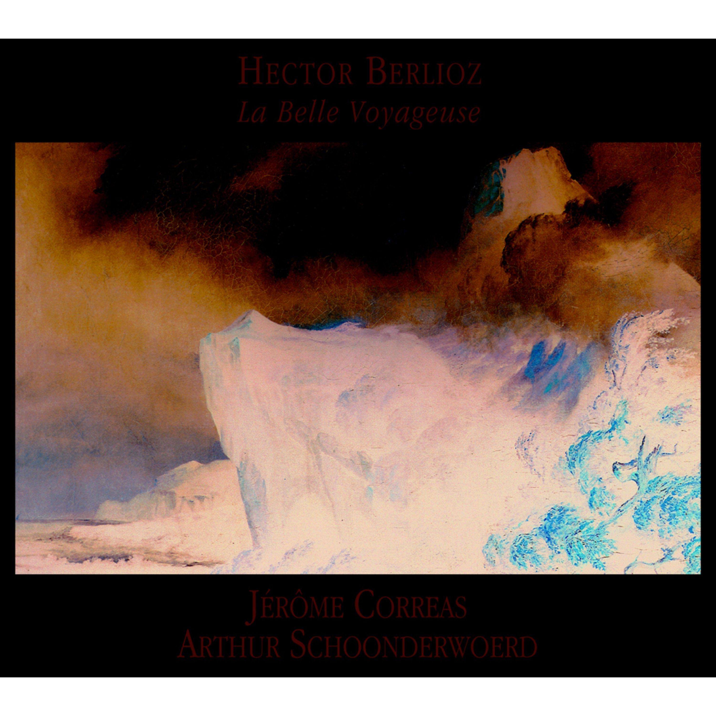 Berlioz: La Belle Voyageuse
