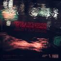WEAKNESS专辑