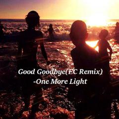 Linkin Park - Good Goodbye (EC Remix)