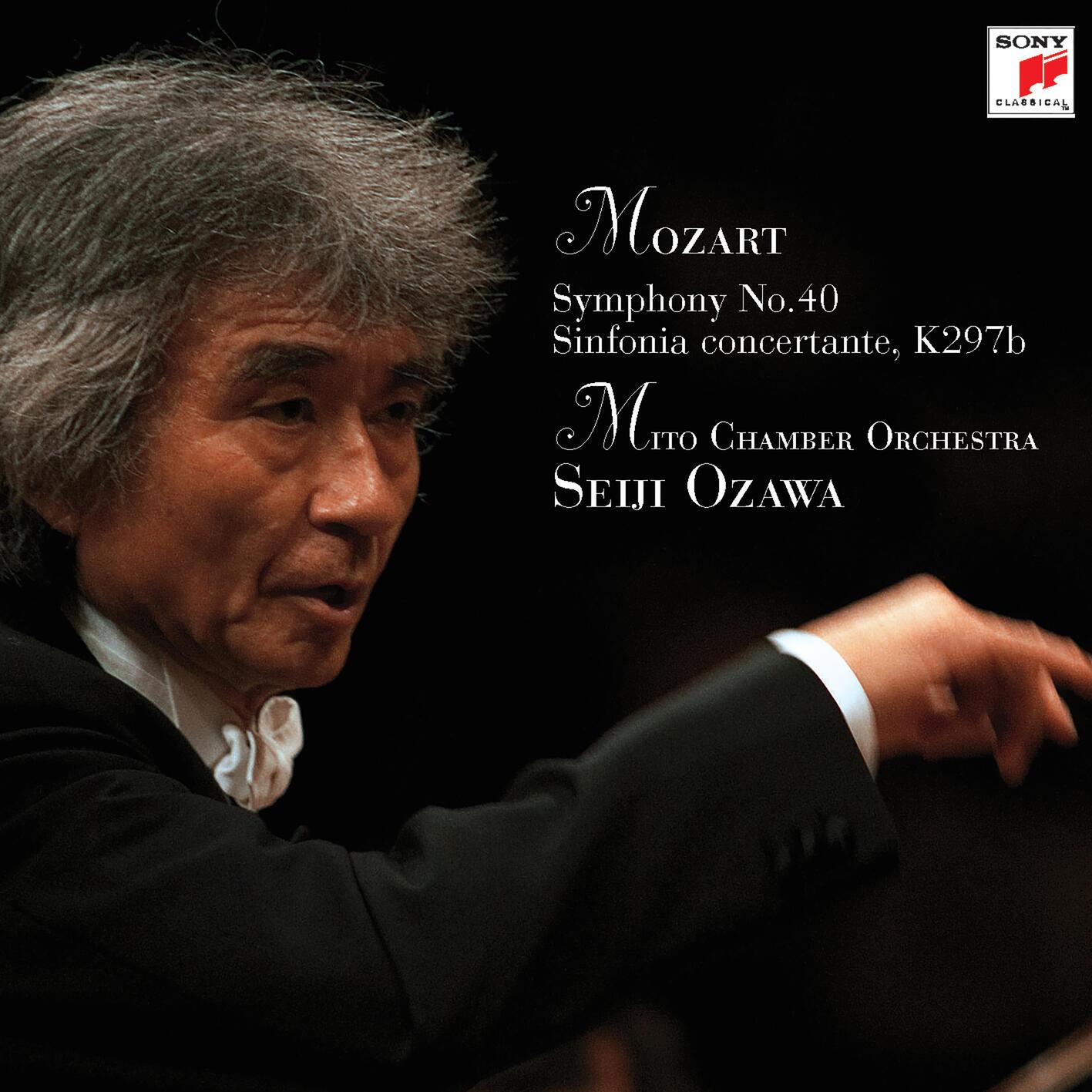 Seiji Ozawa & Mito Chamber Orchestra Mozart Series 1 Mozart: Symphony No.40 & Sinfonia Concertante K.Anh.9 (297B)