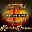 I Whistle a Happy Tune (In the Style of the King & I) [Karaoke Version] - Single专辑