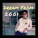 Dream From 2001专辑