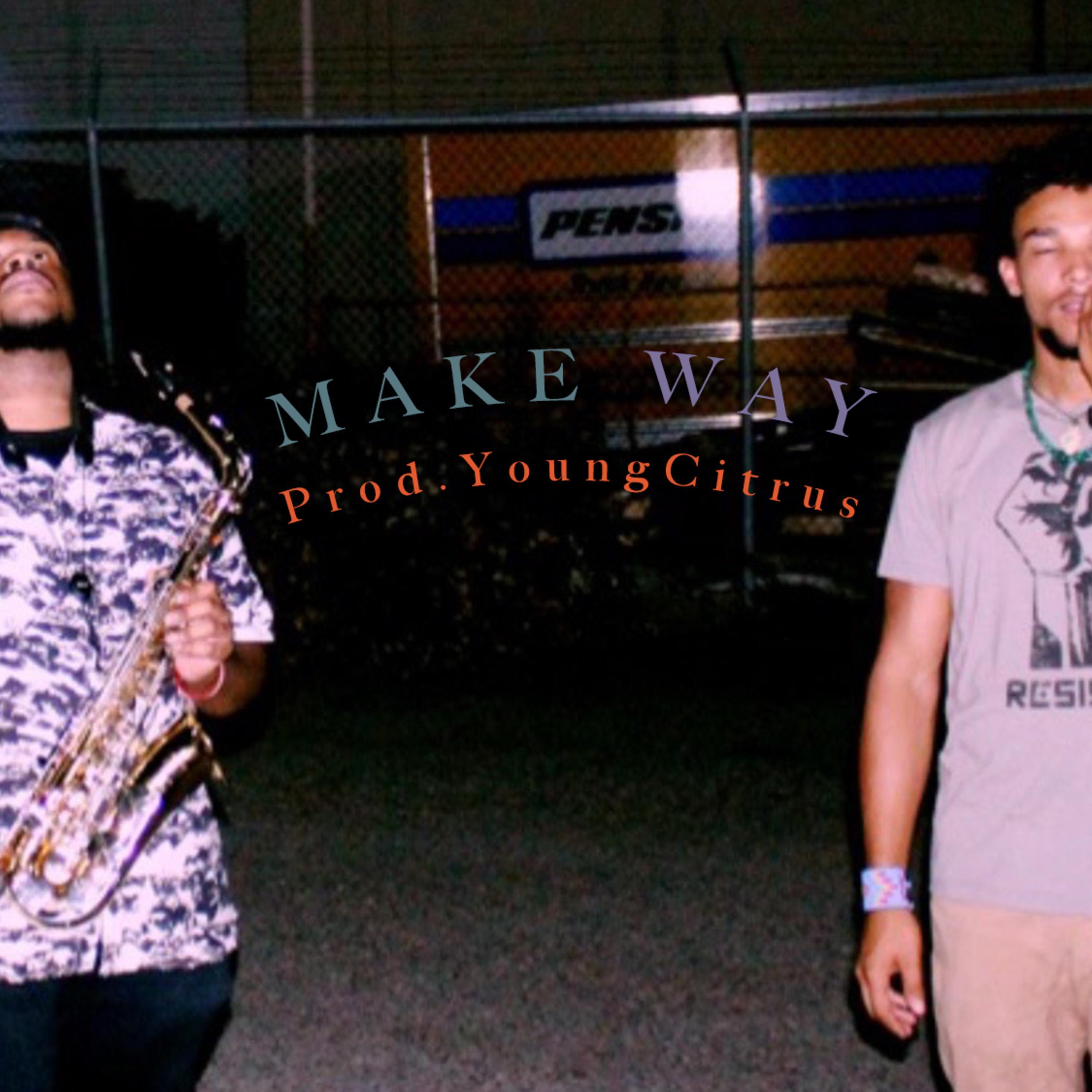 Make Way (feat. Myles Taylor)