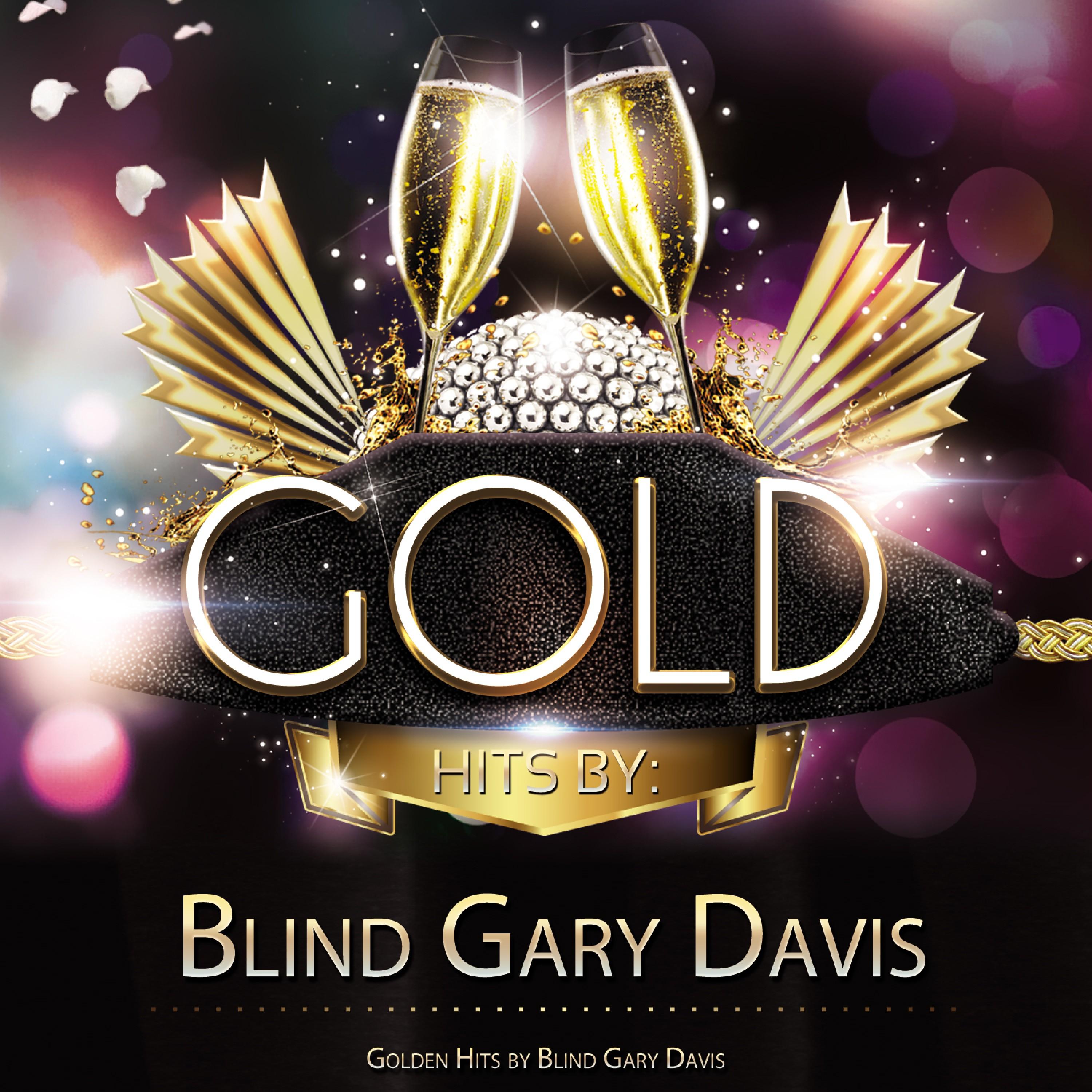Golden Hits By Blind Gary Davis